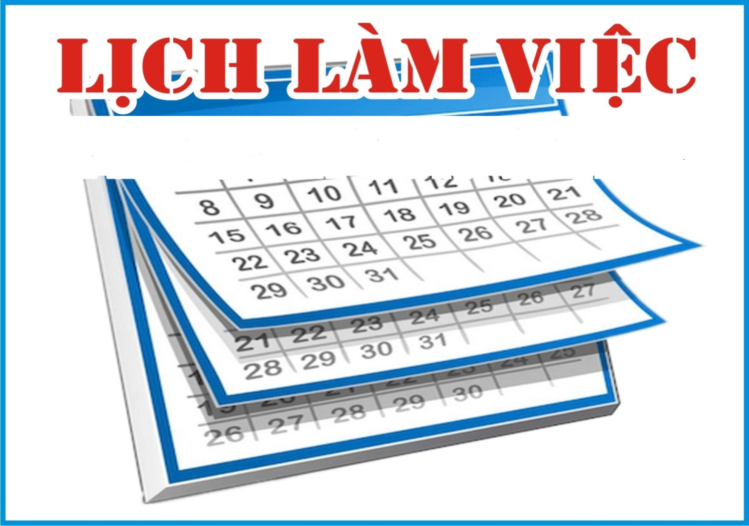 LỊCH LÀM VIÊC TUẦN 31